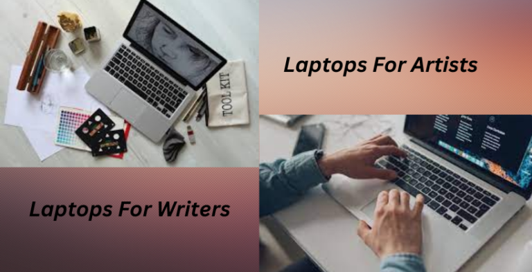 Best Laptops For Artists And Writers