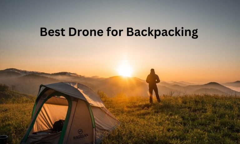 Best Drone for Backpacking