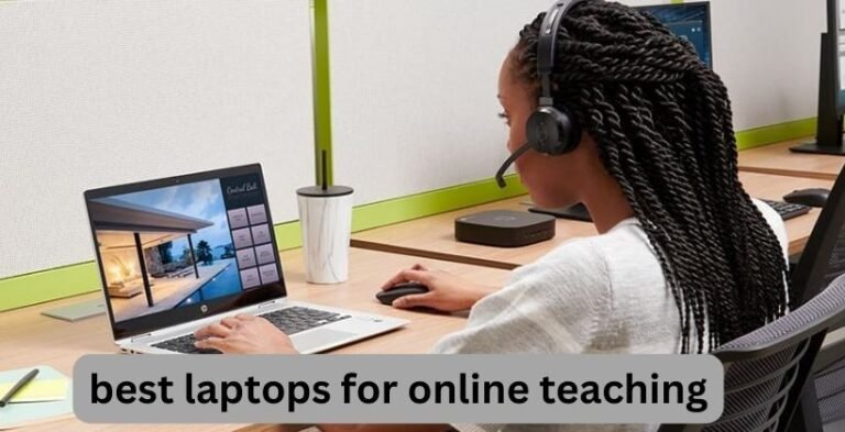 best laptops for online teaching