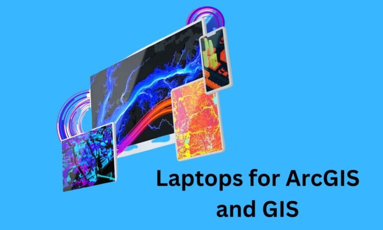 Laptops for ArcGIS and GIS